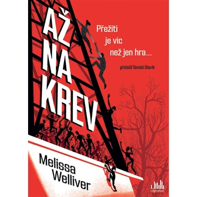 Až na krev - Melissa Welliver