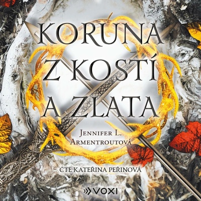 Koruna z kostí a zlata - Jennifer L. Armentroutová