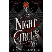 The Night Circus - Erin Morgenstern