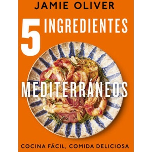 5 INGREDIENTES MEDITERRANEOS | OLIVER, JAMIE (2023)