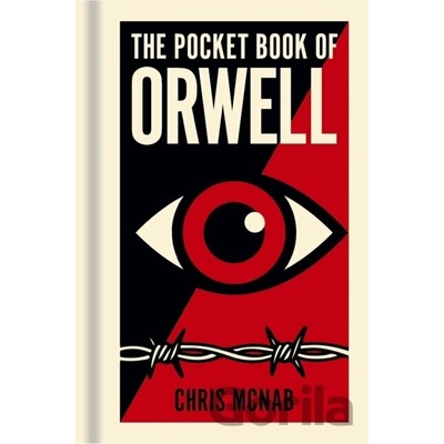 The Pocket Book Of Orwell - Chris McNab