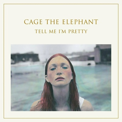 Cage The Elephant - Tell Me I'm Pretty (LP) (0888751417014)