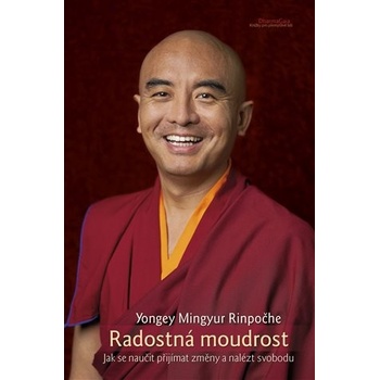 Radostná moudrost - Mingyur Yongey