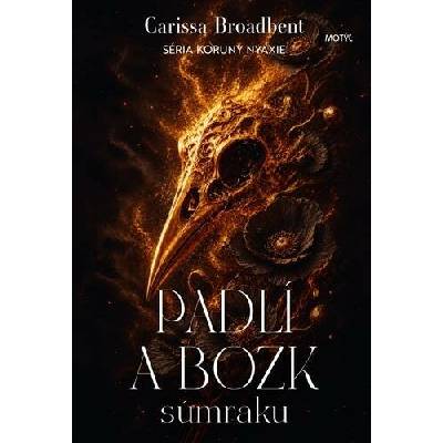Padlí a bozk súmraku