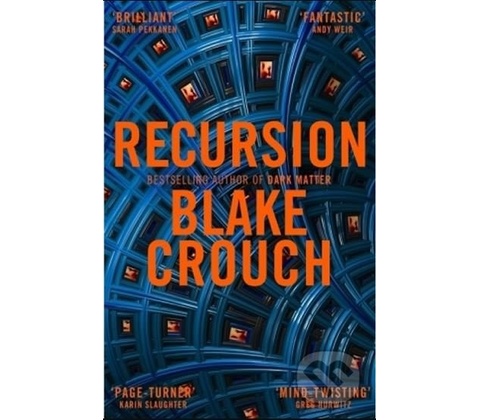 Recursion - Blake Crouch
