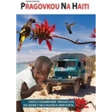 Pragovkou na Haiti Strouhal Martin