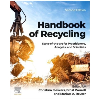 Handbook of Recycling State Of-The Art for Practitioners, Analysts, and Scientists Meskers Christina