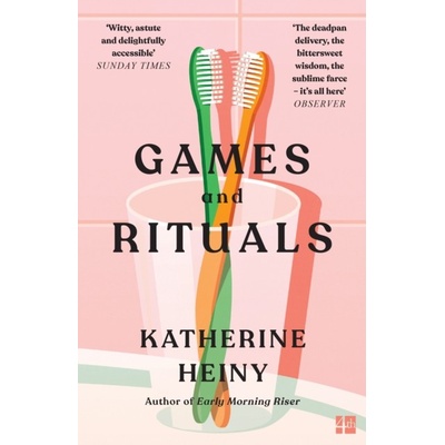 Games and Rituals - Katherine Heiny