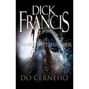 Do černého - Dick Francis