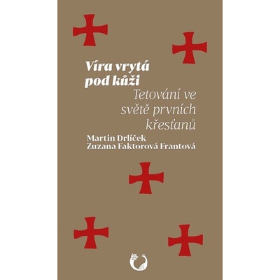Víra vrytá pod kůži