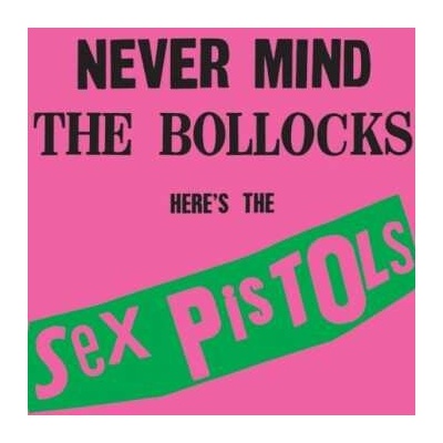 Sex Pistols: Never Mind The Bollocks Here's The Sex Pistols LP