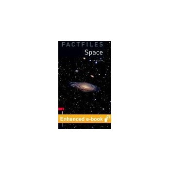 Oxford Bookworms Factfiles New Edition 3 Space OLB e-Book + Audio - Tim Vicary