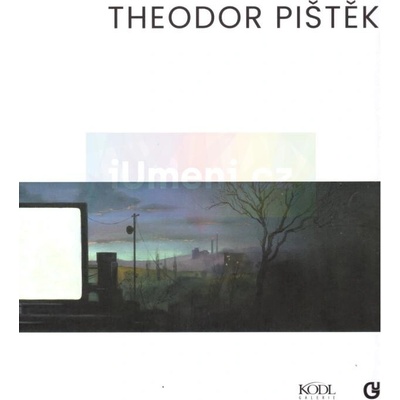 Theodor Pištěk | Martin Dostál, Jakub Kodl, Jan Samec