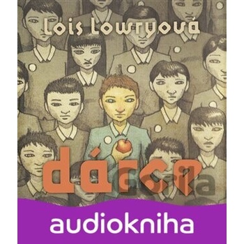 Dárce - Lois Lowry