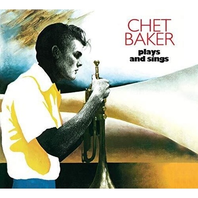 BAKER, CHET - PLAYS AND SINGS -DIGI- CD