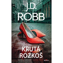 Krutá rozkoš - J.D. Robb