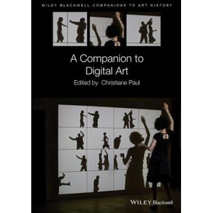 Companion to Digital Art | Christiane Paul (ISBN: 9781119225744)