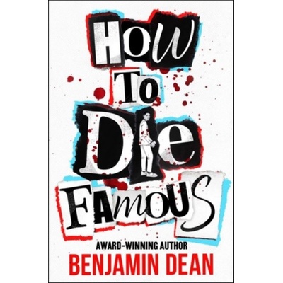 How To Die Famous