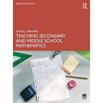 Teaching Secondary and Middle School Mathematics | Brahier, Daniel J.