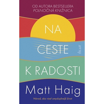 Na ceste k radosti - Matt Haig