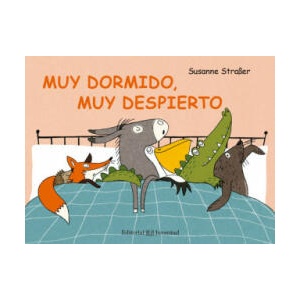 MUY DORMIDO, MUY DESPIERTO | SUSANNE STRAßER (ISBN: 9788426144607)