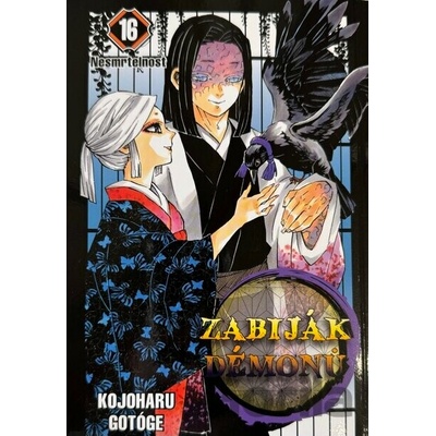 Zabiják démonů 16 - Nesmrtelnost - Kojoharu Gotóge
