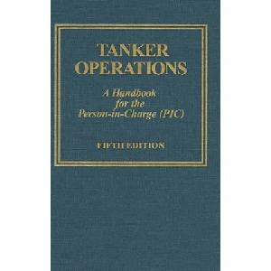Tanker erations: A Handbook for the Person-in-Charge (PIC) | Mark Huber (ISBN: 9780870336201)