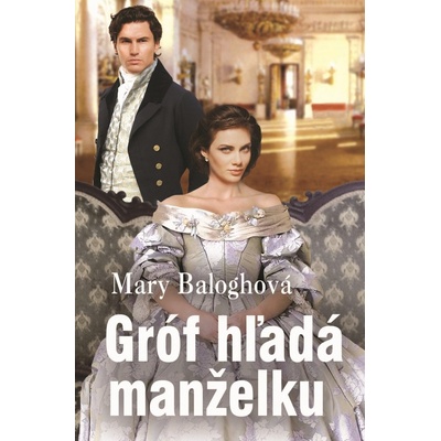 Mary Baloghová - Gróf hľadá manželku