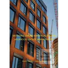 Metodika údržby konštrukcií budov aplikáciou facility managementu