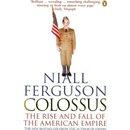 Colossus The rise and fall of the American empire