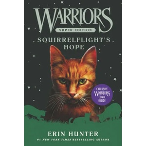 Warriors Super Edition: Squirrelflight's Hope (ISBN: 9780062698827)