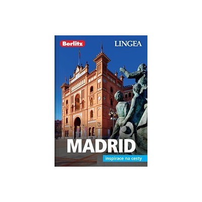 Madrid - inspirace na cesty - 2. vydání