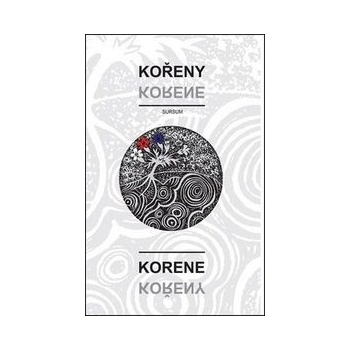 Kořeny / Korene