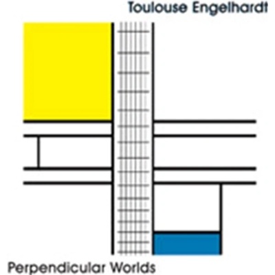 Engelhardt, Toulouse - Perpendicular Worlds CD