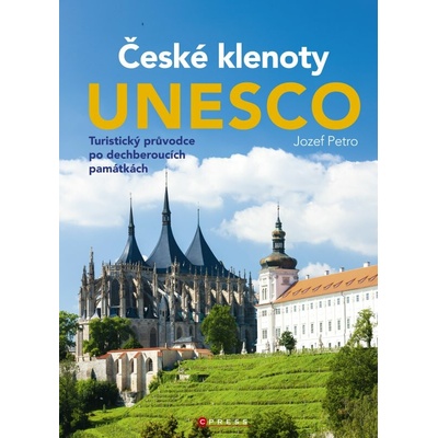 České klenoty UNESCO Jozef Petro