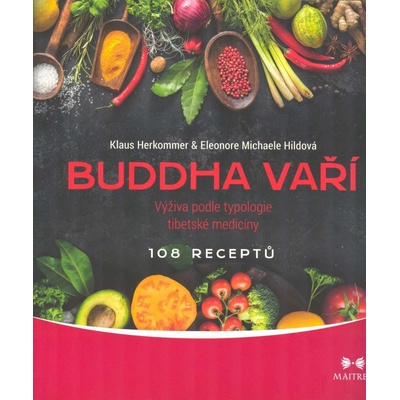 Buddha vaří - Výživa podle typologie tib