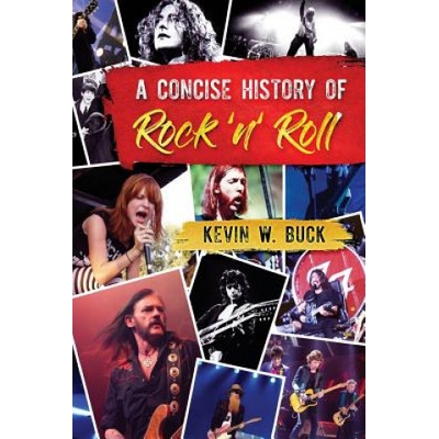 A Concise History of Rock 'n' Roll