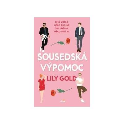 Sousedská výpomoc - Lily Gold