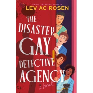 The Disaster Gay Detective Agency | ROSEN LEV AC (ISBN: 9781464252853)