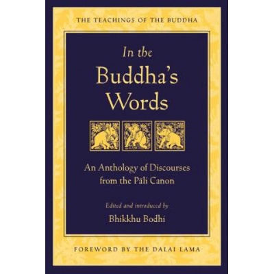 In the Buddha's Words - Bodhi Bhikkhu