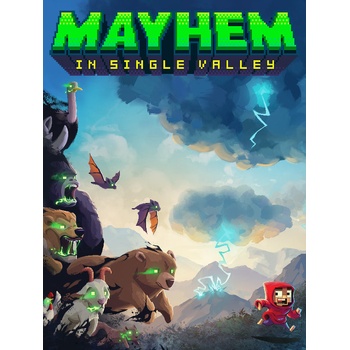 Mayhem in Single Valley