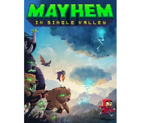 Mayhem in Single Valley