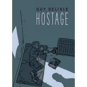 Hostage | Guy Delisle (ISBN: 9781911214441)