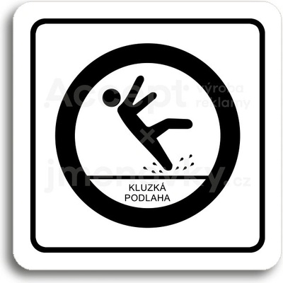 ACCEPT Piktogram pozor, kluzká podlaha - bílá tabulka - černý tisk