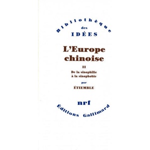 L'Europe chinoise | Étiemble (ISBN: 9782070716159)