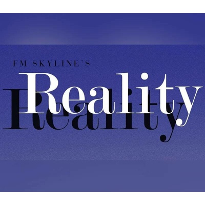 FM Skyline's Reality