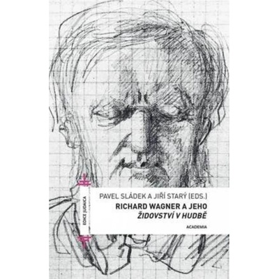 Richard Wagner a jeho Židovství v hudbě