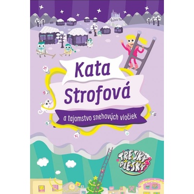 Kata Strofová a tajomstvo snehových vločiek