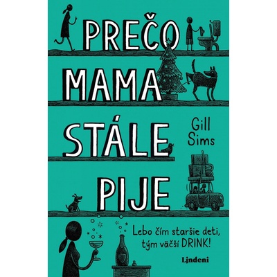 Prečo mama stále pije
