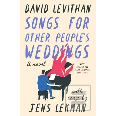Songs for Other Peoples Weddings - David Levithan